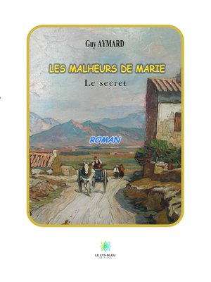 cover image of Les malheurs de Marie